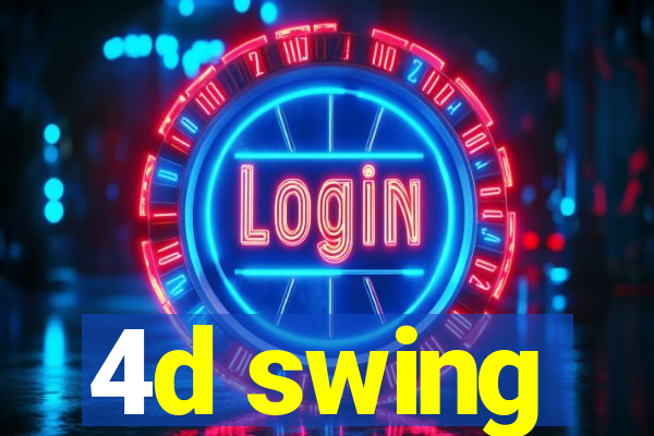 4d swing